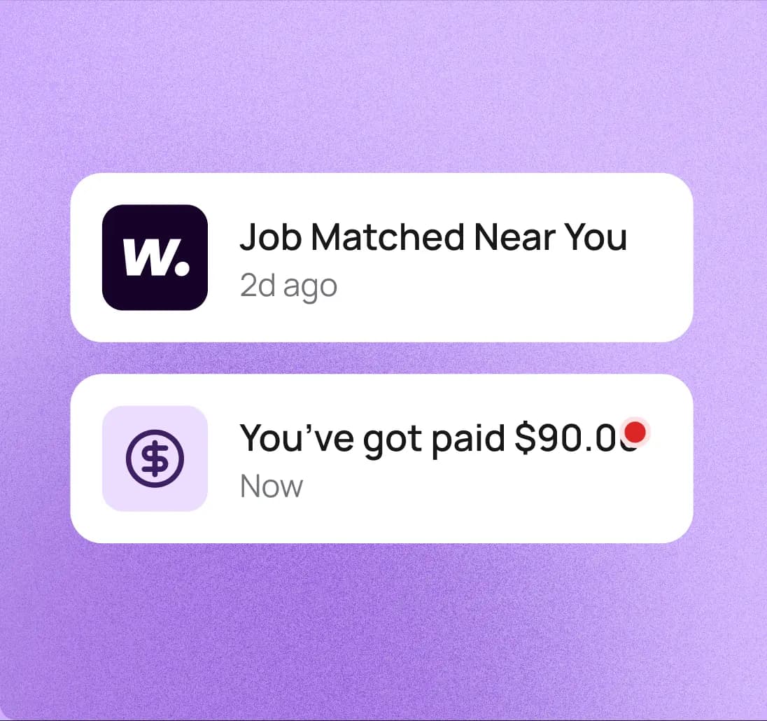 Two notifications: Job matched near you, and You've got paid $90.00